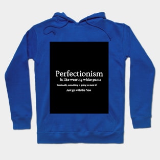 Perfectionism Hoodie